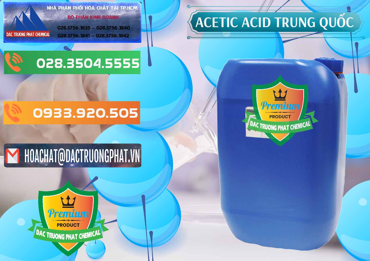 Cty chuyên cung ứng & bán Acetic Acid – Axit Acetic Trung Quốc China - 0358 - Nơi nhập khẩu _ cung cấp hóa chất tại TP.HCM - hoachatxulynuoc.com.vn