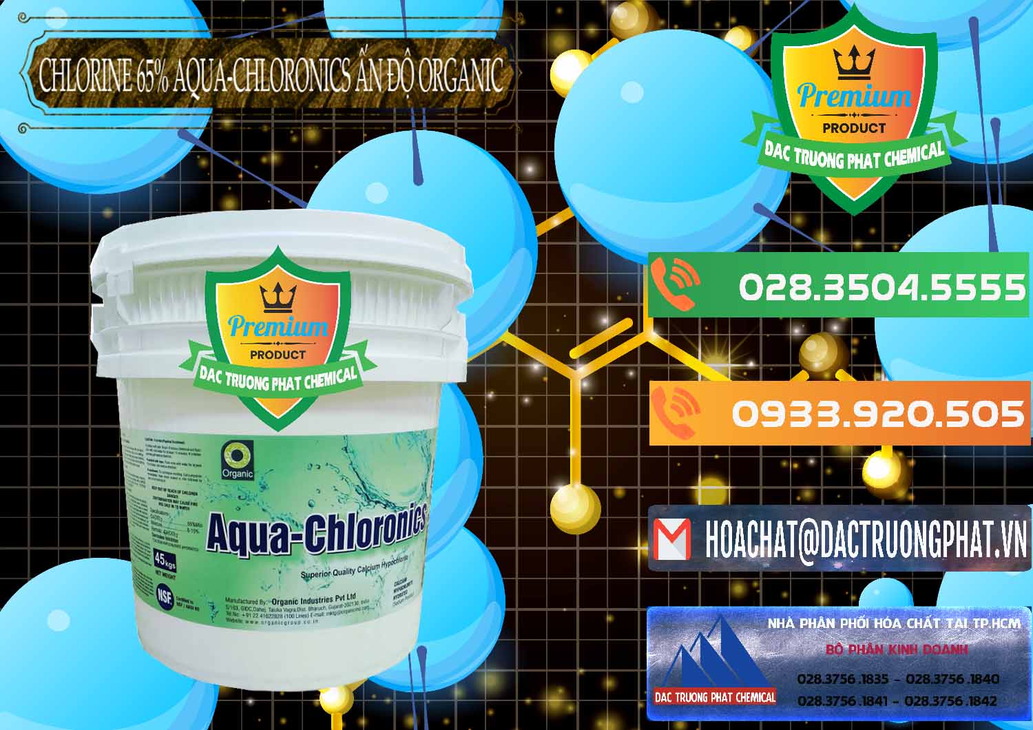 Chuyên bán và phân phối Chlorine – Clorin 65% Aqua-Chloronics Ấn Độ Organic India - 0210 - Chuyên bán & cung cấp hóa chất tại TP.HCM - hoachatxulynuoc.com.vn