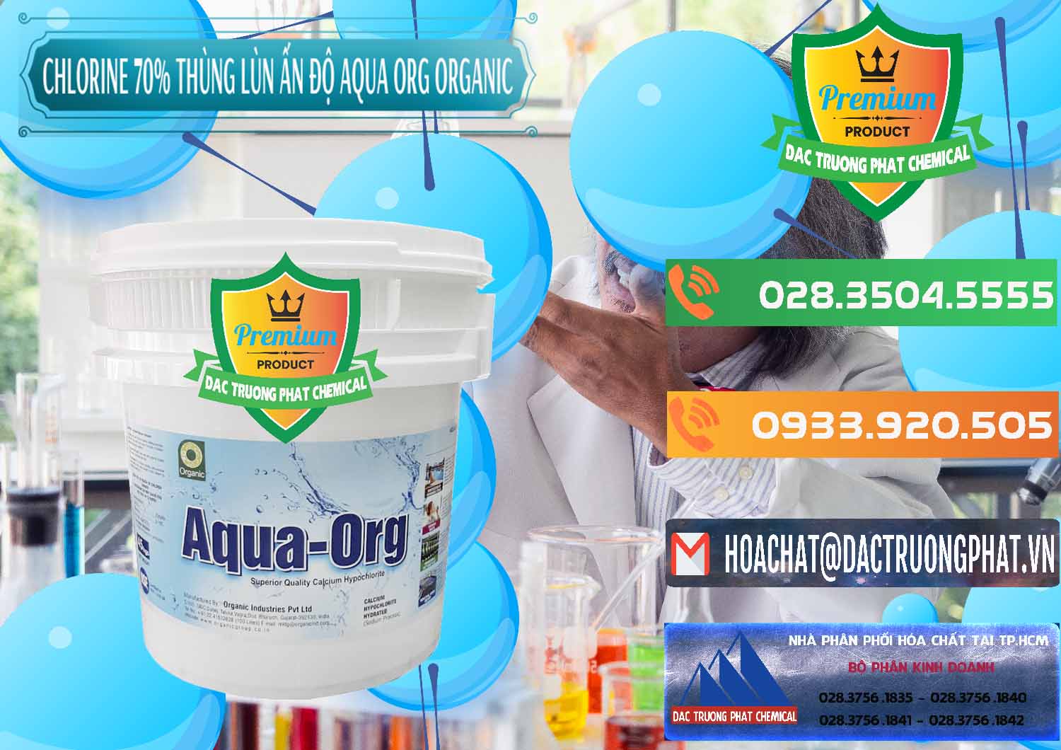 Đơn vị bán ( cung ứng ) Chlorine – Clorin 70% Thùng Lùn Ấn Độ Aqua ORG Organic India - 0212 - Đơn vị chuyên kinh doanh _ cung cấp hóa chất tại TP.HCM - hoachatxulynuoc.com.vn