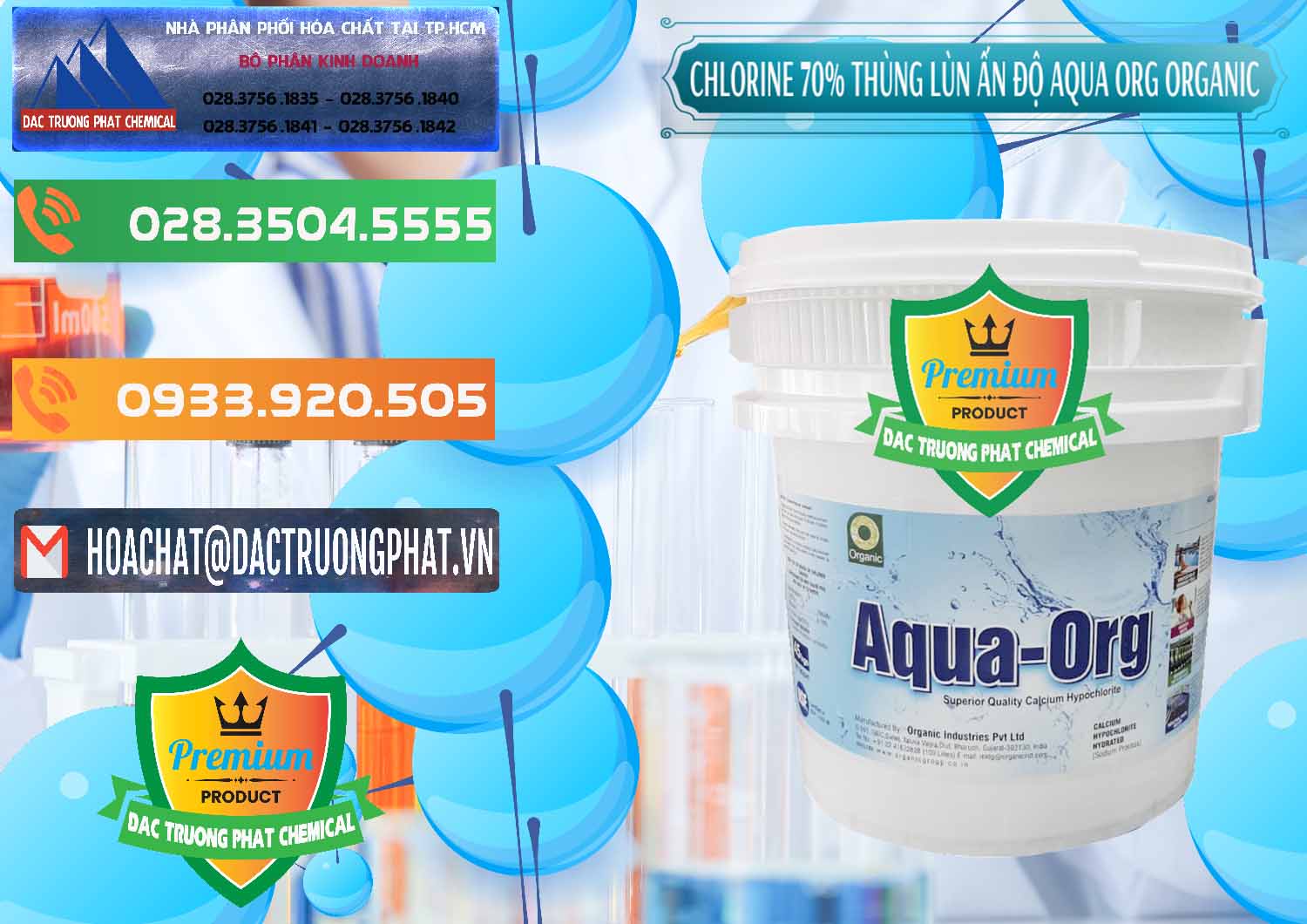 Đơn vị nhập khẩu và bán Chlorine – Clorin 70% Thùng Lùn Ấn Độ Aqua ORG Organic India - 0212 - Nhà cung cấp ( nhập khẩu ) hóa chất tại TP.HCM - hoachatxulynuoc.com.vn