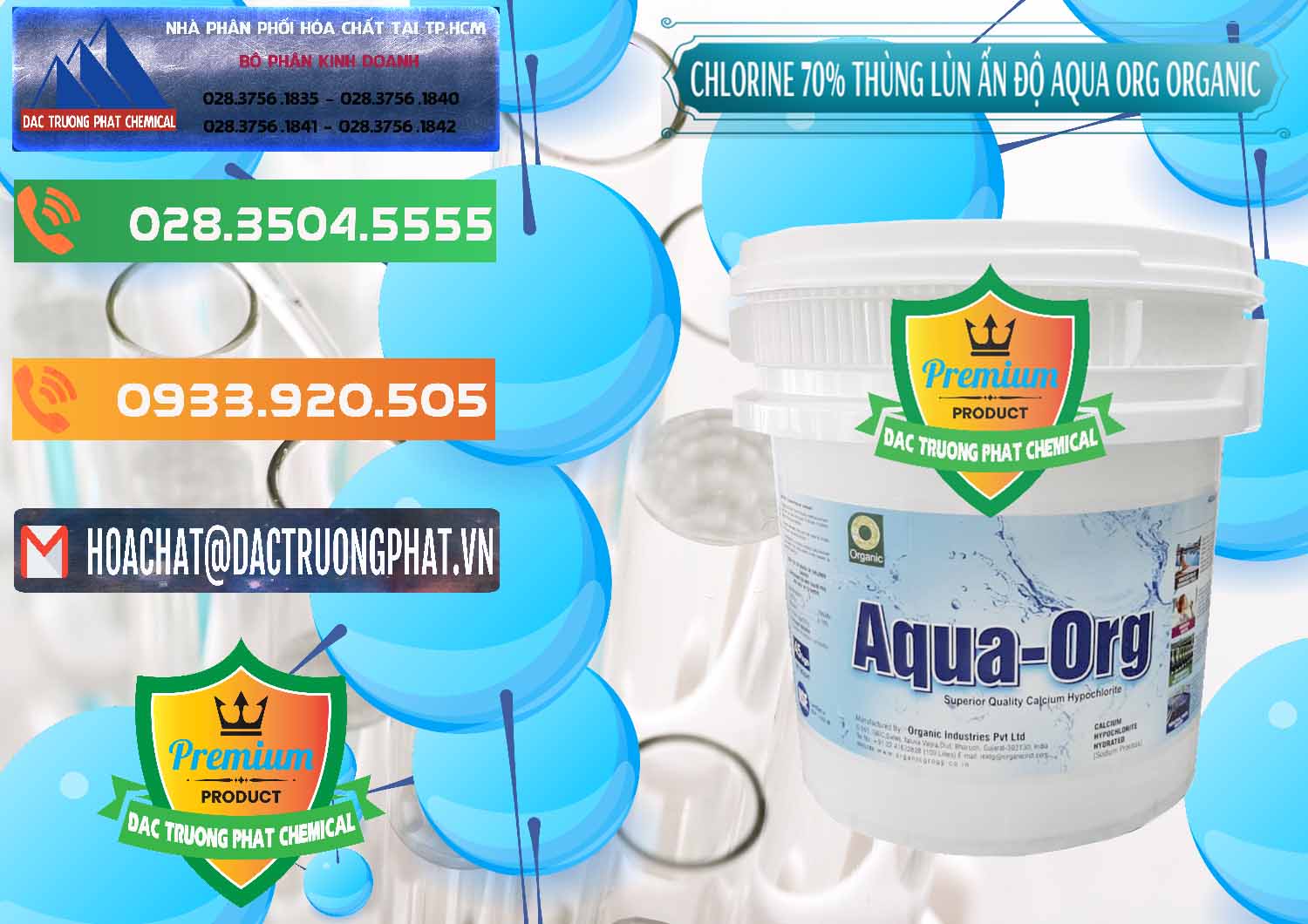 Công ty chuyên bán _ cung ứng Chlorine – Clorin 70% Thùng Lùn Ấn Độ Aqua ORG Organic India - 0212 - Đơn vị cung cấp ( nhập khẩu ) hóa chất tại TP.HCM - hoachatxulynuoc.com.vn