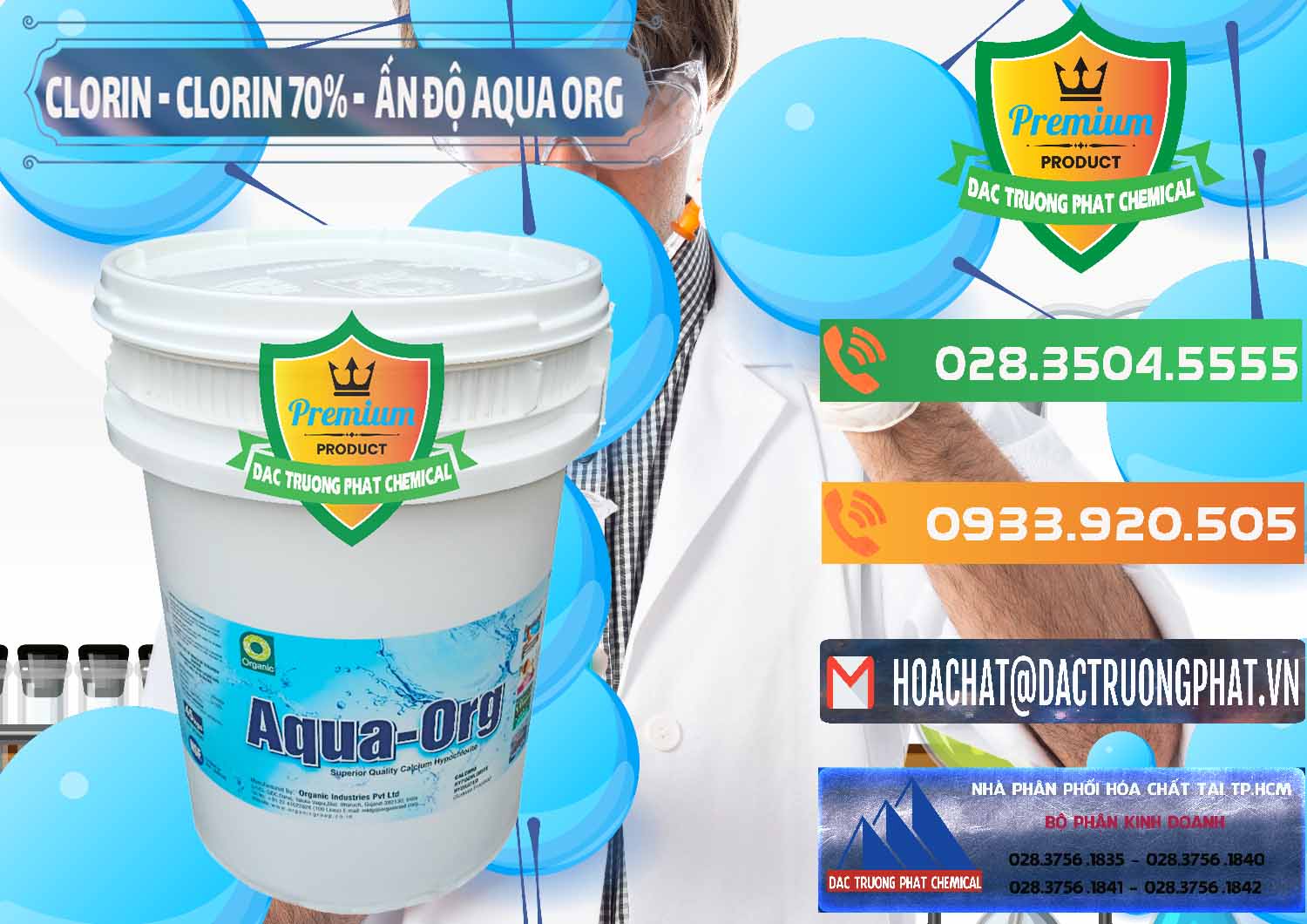 Nơi bán ( cung cấp ) Chlorine – Clorin Ấn Độ Aqua ORG Organic India - 0051 - Nơi nhập khẩu & phân phối hóa chất tại TP.HCM - hoachatxulynuoc.com.vn