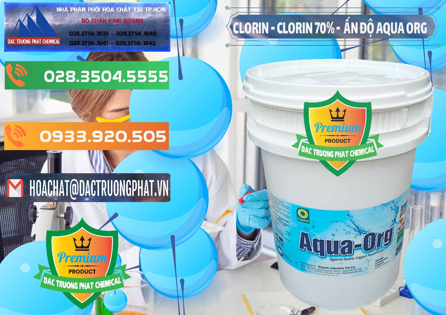Cty chuyên bán ( cung cấp ) Chlorine – Clorin Ấn Độ Aqua ORG Organic India - 0051 - Nơi chuyên kinh doanh & cung cấp hóa chất tại TP.HCM - hoachatxulynuoc.com.vn