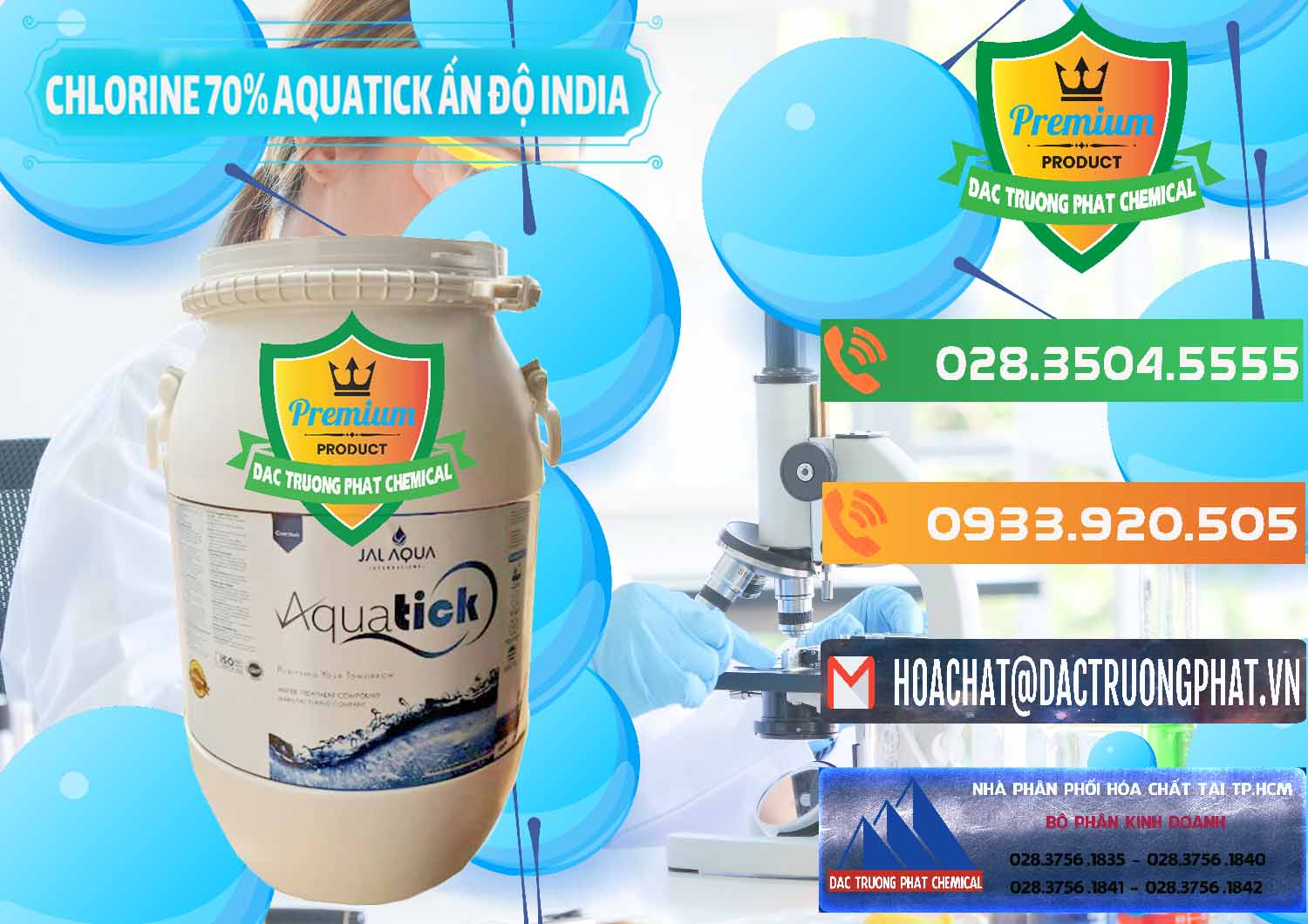 Cty nhập khẩu & bán Chlorine – Clorin 70% Aquatick Jal Aqua Ấn Độ India - 0215 - Cty chuyên bán _ cung cấp hóa chất tại TP.HCM - hoachatxulynuoc.com.vn