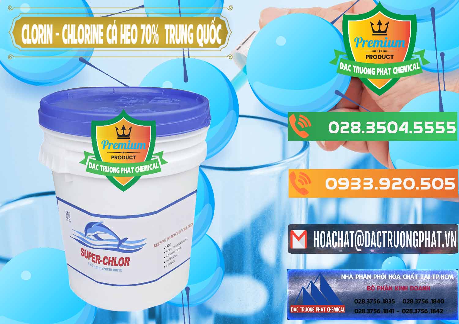 Cty chuyên kinh doanh _ bán Clorin - Chlorine Cá Heo 70% Super Chlor Nắp Xanh Trung Quốc China - 0209 - Công ty phân phối _ cung cấp hóa chất tại TP.HCM - hoachatxulynuoc.com.vn