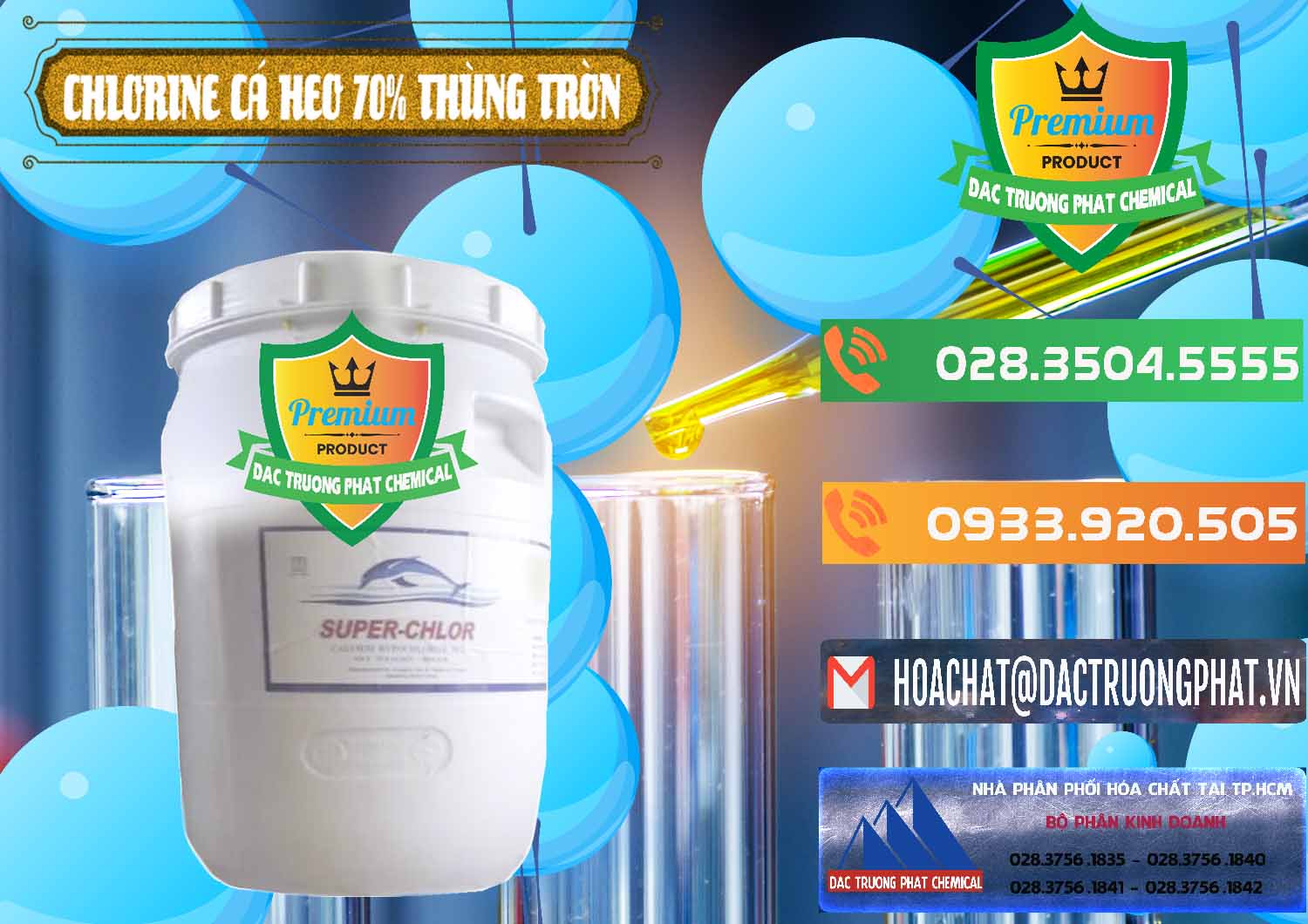 Công ty bán và cung cấp Clorin - Chlorine Cá Heo 70% Super Chlor Thùng Tròn Nắp Trắng Trung Quốc China - 0239 - Phân phối và cung cấp hóa chất tại TP.HCM - hoachatxulynuoc.com.vn