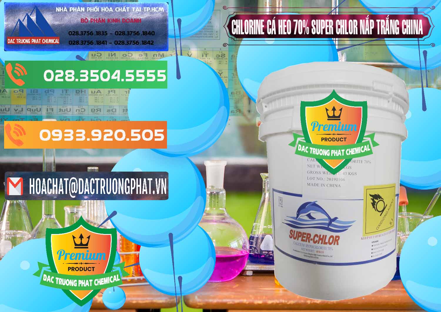 Đơn vị phân phối ( bán ) Clorin - Chlorine Cá Heo 70% Super Chlor Nắp Trắng Trung Quốc China - 0240 - Công ty chuyên bán _ phân phối hóa chất tại TP.HCM - hoachatxulynuoc.com.vn