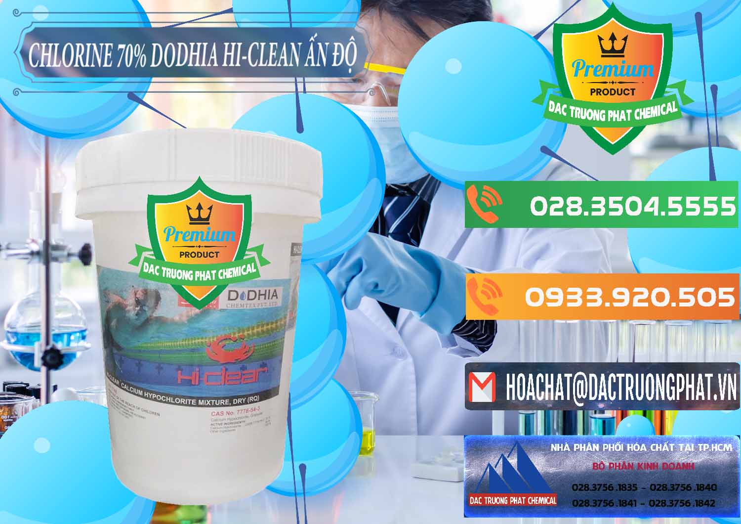 Nơi cung cấp và bán Chlorine – Clorin 70% Dodhia Hi-Clean Ấn Độ India - 0214 - Cung ứng _ phân phối hóa chất tại TP.HCM - hoachatxulynuoc.com.vn
