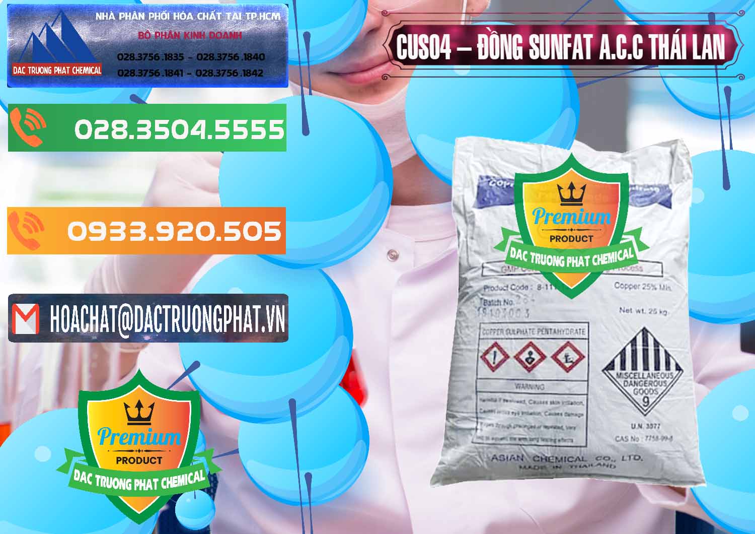 Công ty chuyên cung cấp và bán CuSO4 – Đồng Sunfat A.C.C Thái Lan - 0249 - Nơi chuyên kinh doanh & phân phối hóa chất tại TP.HCM - hoachatxulynuoc.com.vn