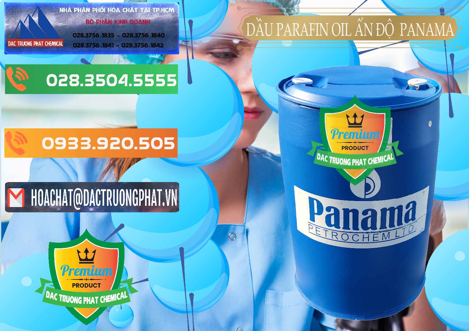 Đơn vị nhập khẩu _ bán Dầu Parafin Oil Panama Ấn Độ India - 0061 - Chuyên phân phối _ cung cấp hóa chất tại TP.HCM - hoachatxulynuoc.com.vn