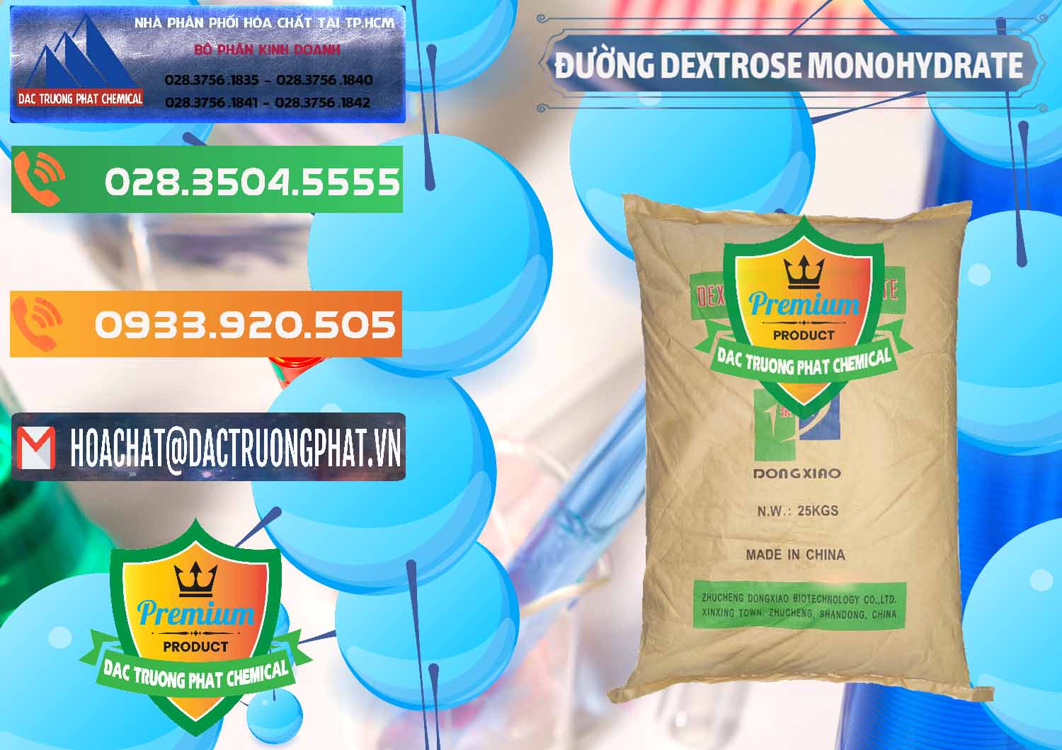Đơn vị cung cấp ( bán ) Đường Dextrose Monohydrate Food Grade Dongxiao Trung Quốc China - 0063 - Nơi chuyên cung cấp _ kinh doanh hóa chất tại TP.HCM - hoachatxulynuoc.com.vn