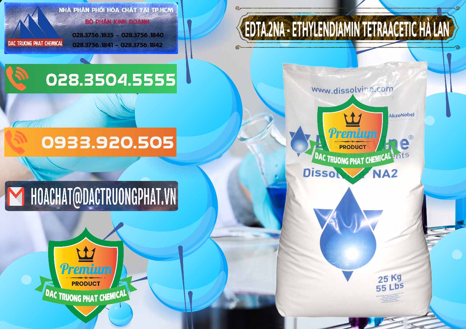 Công ty nhập khẩu & bán EDTA.2NA - Ethylendiamin Tetraacetic Dissolvine Hà Lan Netherlands - 0064 - Nơi cung cấp _ kinh doanh hóa chất tại TP.HCM - hoachatxulynuoc.com.vn