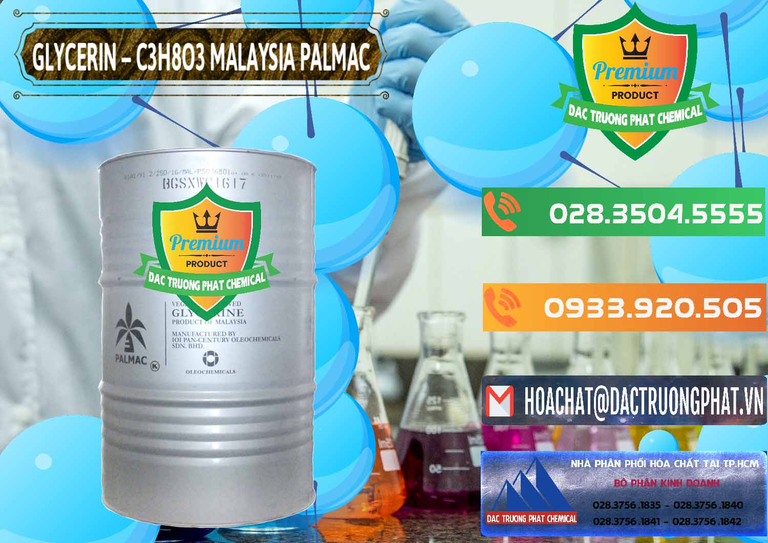 Nơi phân phối và bán Glycerin – C3H8O3 99.7% Malaysia Palmac - 0067 - Đơn vị kinh doanh và phân phối hóa chất tại TP.HCM - hoachatxulynuoc.com.vn