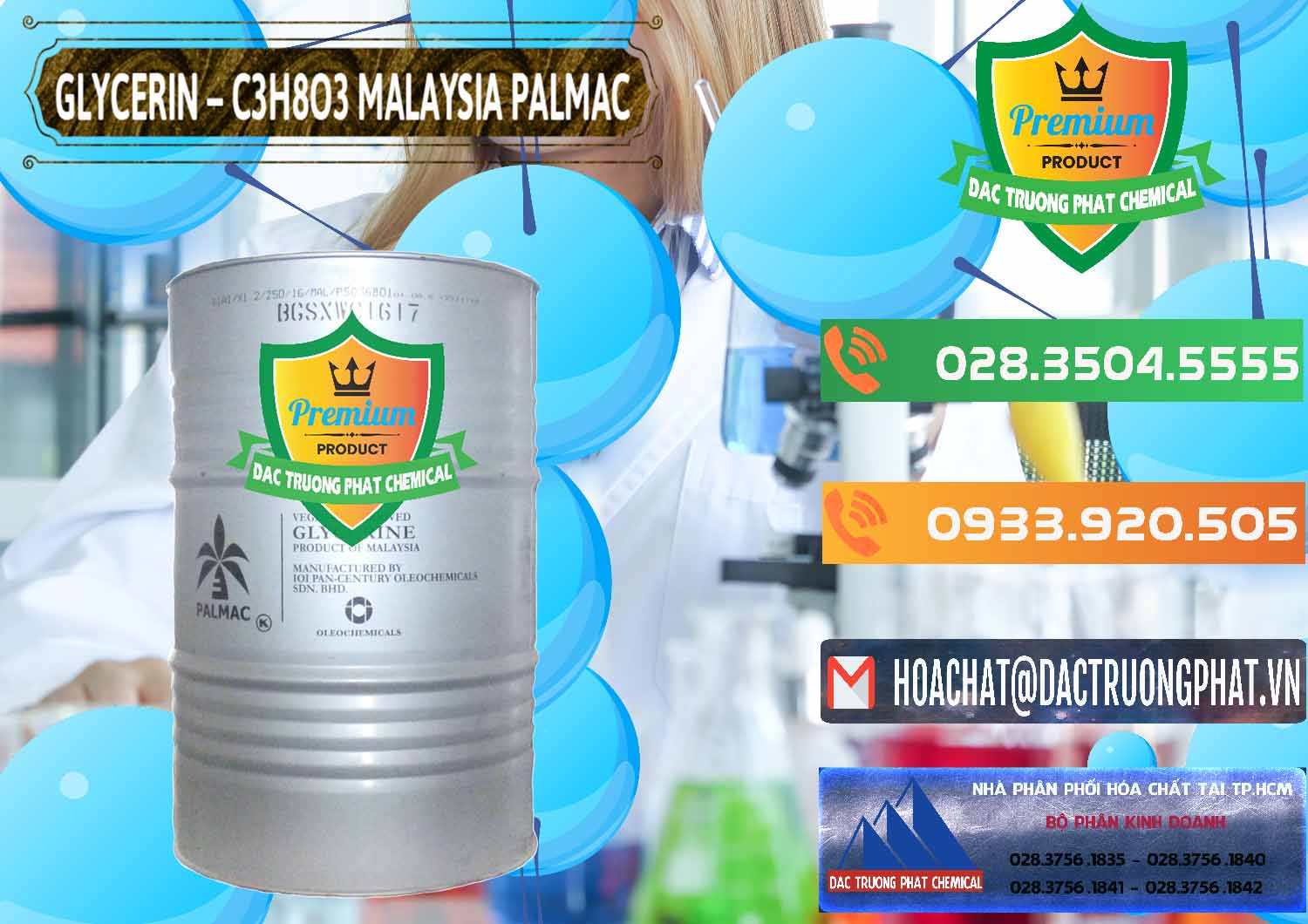 Nơi chuyên cung cấp \ bán Hóa chất Glyxerin Lỏng * Glyxerine Malaysia Palmac Cung ứng và bán Glycerin – C3H8O3 99.7% Malaysia Palmac - 0067 - Công ty phân phối ( cung cấp ) hóa chất tại TP.HCM - hoachatxulynuoc.com.vn