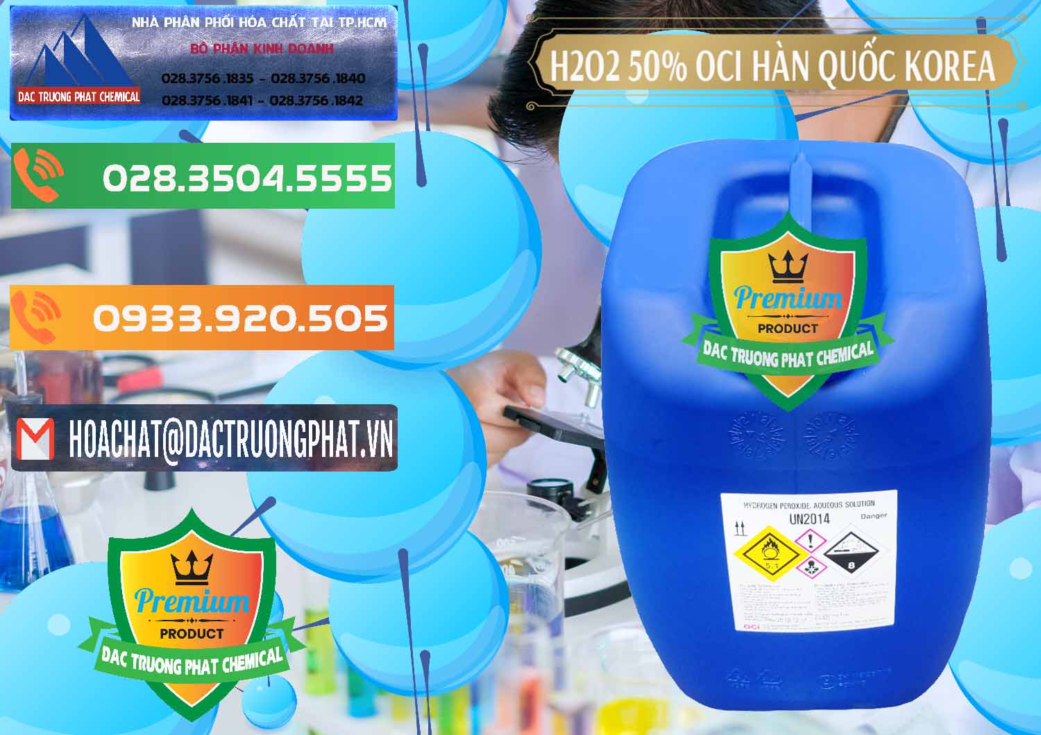 Cty bán và cung cấp H2O2 - Hydrogen Peroxide 50% OCI Hàn Quốc Korea - 0075 - Nơi cung cấp _ phân phối hóa chất tại TP.HCM - hoachatxulynuoc.com.vn