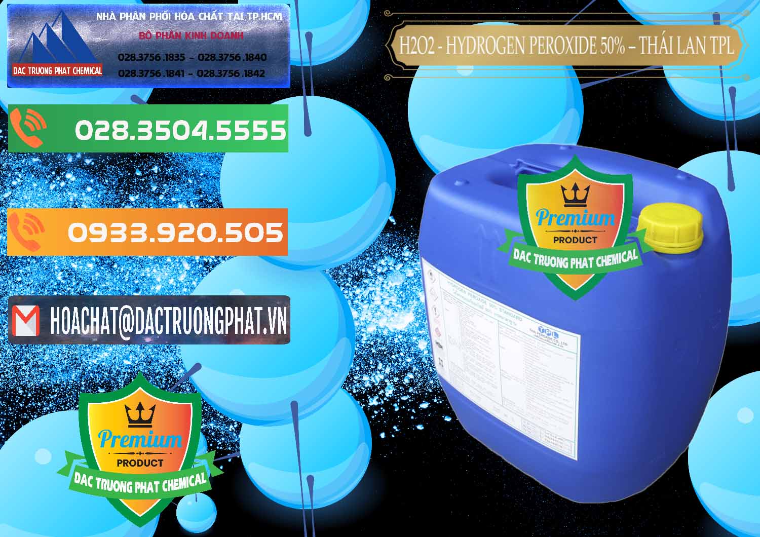 Chuyên cung cấp - bán H2O2 - Hydrogen Peroxide 50% Thái Lan TPL - 0076 - Phân phối _ cung cấp hóa chất tại TP.HCM - hoachatxulynuoc.com.vn