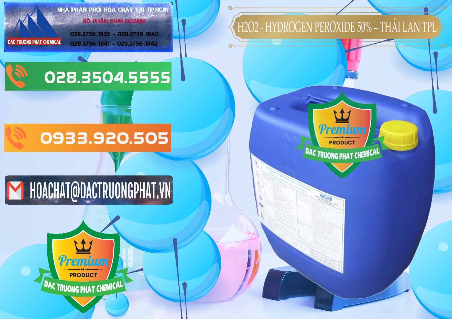 Chuyên cung cấp - bán H2O2 - Hydrogen Peroxide 50% Thái Lan TPL - 0076 - Bán - cung cấp hóa chất tại TP.HCM - hoachatxulynuoc.com.vn