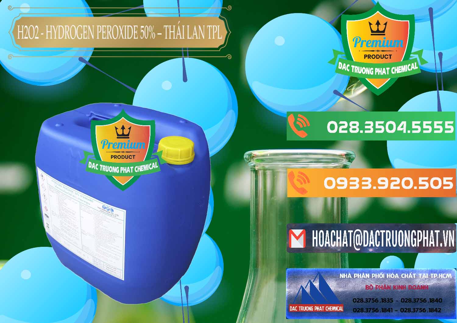 H2O2 - Hydrogen Peroxide 50% Thái Lan TPL Đơn vị phân phối và bán H2O2 - Hydrogen Peroxide 50% Thái Lan TPL - 0076 - Chuyên phân phối và nhập khẩu hóa chất tại TP.HCM - hoachatxulynuoc.com.vn