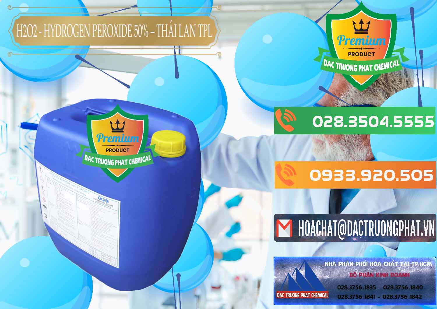 H2O2 - Hydrogen Peroxide 50% Thái Lan TPL Đơn vị nhập khẩu _ bán H2O2 - Hydrogen Peroxide 50% Thái Lan TPL - 0076 - Nơi chuyên kinh doanh và cung cấp hóa chất tại TP.HCM - hoachatxulynuoc.com.vn