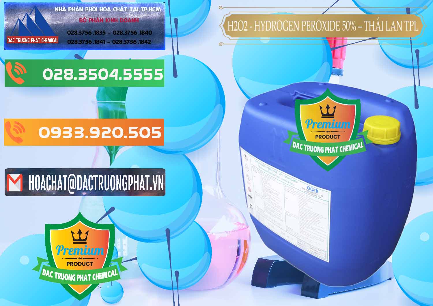 H2O2 - Hydrogen Peroxide 50% Thái Lan TPL Chuyên cung cấp - bán H2O2 - Hydrogen Peroxide 50% Thái Lan TPL - 0076 - Bán - cung cấp hóa chất tại TP.HCM - hoachatxulynuoc.com.vn
