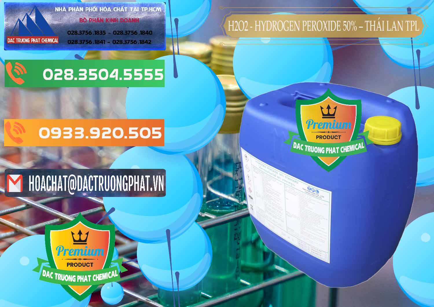 H2O2 - Hydrogen Peroxide 50% Thái Lan TPL Công ty bán & cung cấp H2O2 - Hydrogen Peroxide 50% Thái Lan TPL - 0076 - Nơi chuyên phân phối - kinh doanh hóa chất tại TP.HCM - hoachatxulynuoc.com.vn