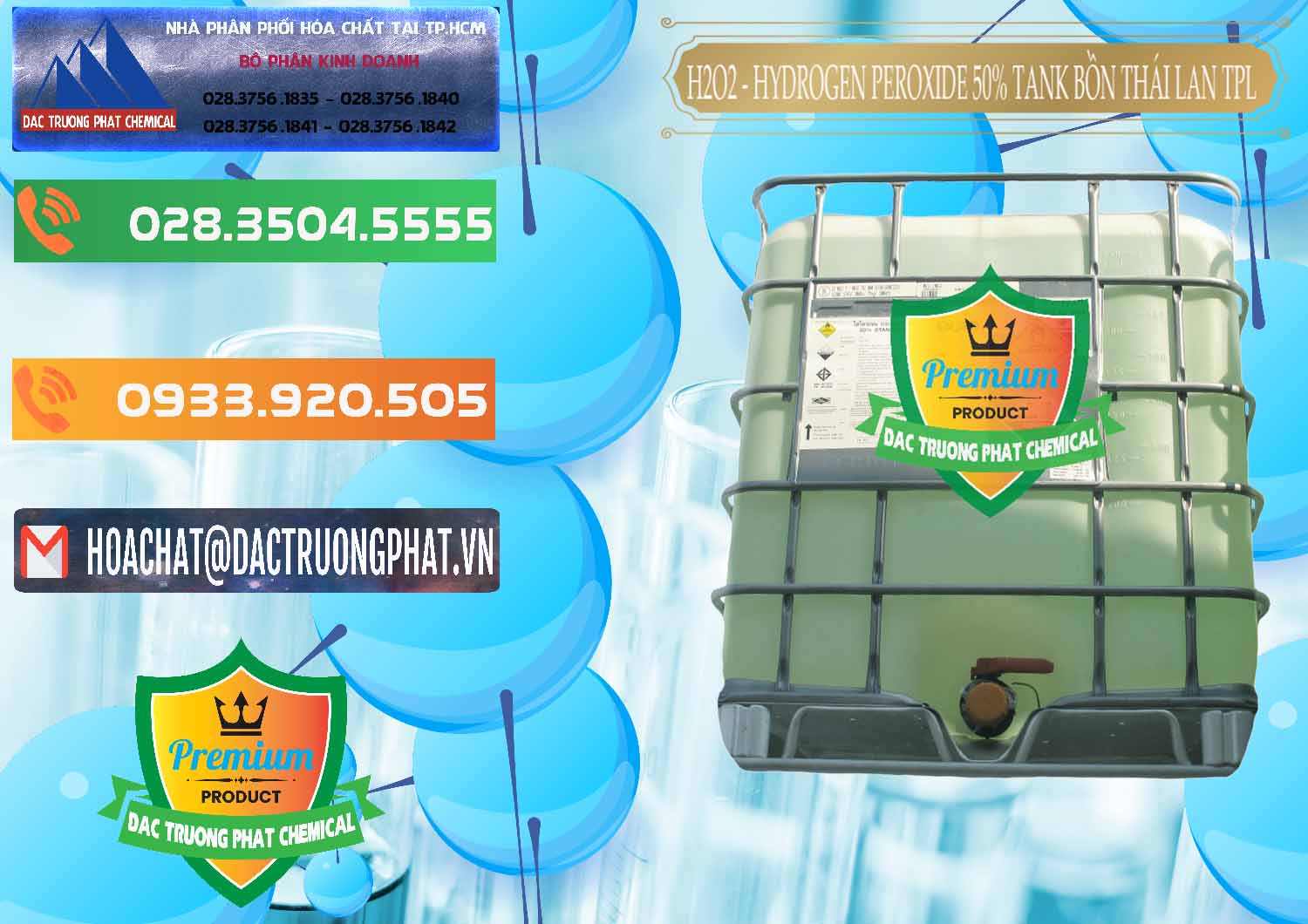 Công ty bán › thương mại Hydrogen Peroxide > Hydrogen Dioxide Lỏng 50% Tank IBC Bồn Thái Lan TPL Nhà cung cấp _ bán H2O2 - Hydrogen Peroxide 50% Tank IBC Bồn Thái Lan TPL - 0073 - Cty bán - cung cấp hóa chất tại TP.HCM - hoachatxulynuoc.com.vn