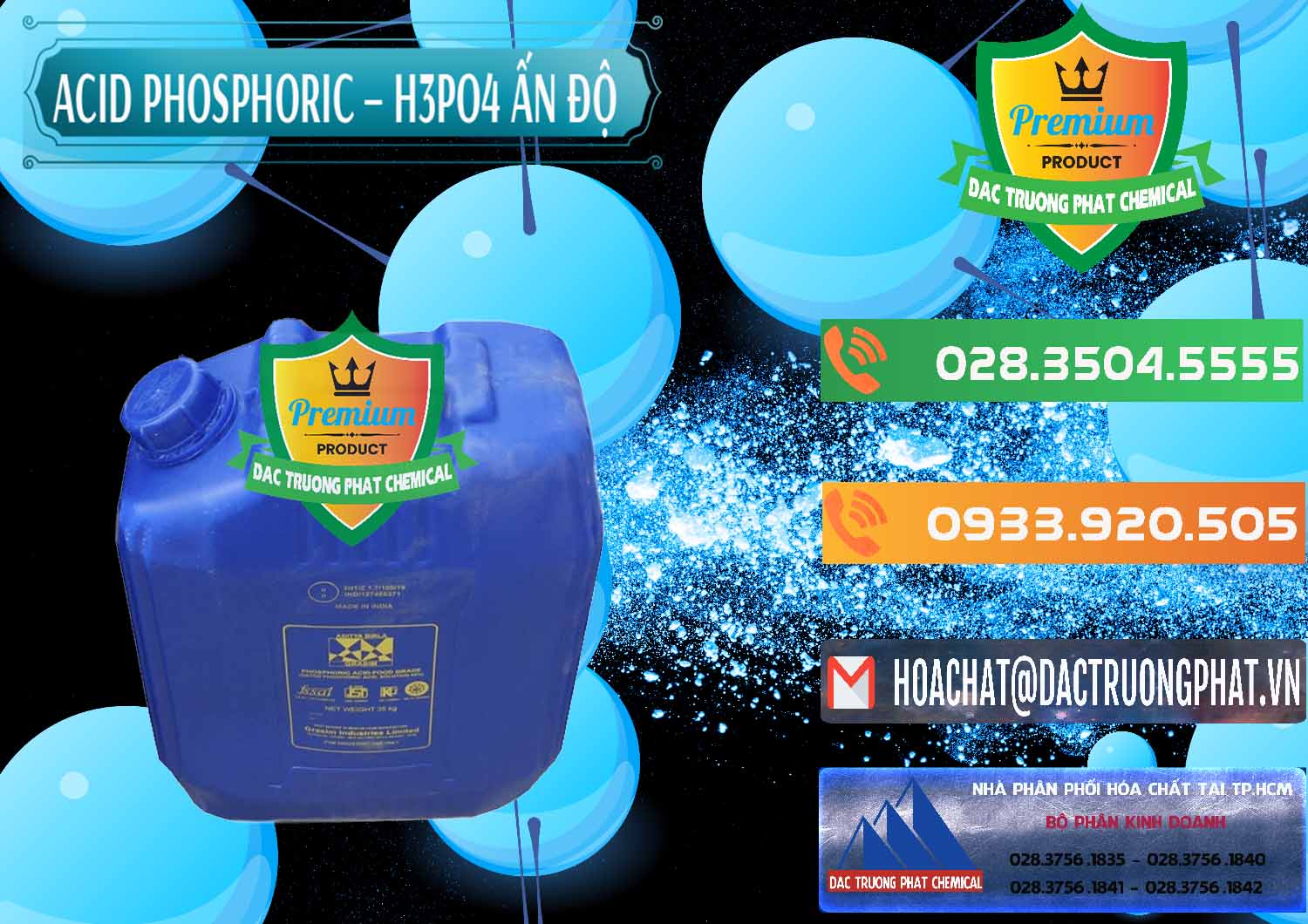 Chuyên cung ứng ( bán ) Axit Phosphoric H3PO4 85% Ấn Độ - 0350 - Cung ứng _ phân phối hóa chất tại TP.HCM - hoachatxulynuoc.com.vn