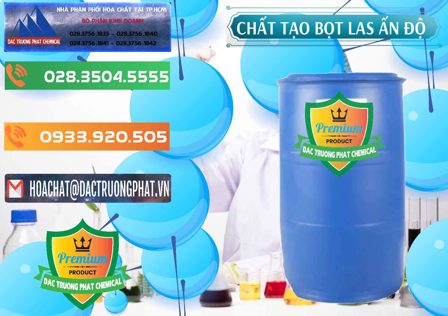 Công ty phân phối ( bán ) Chất tạo bọt Las Ấn Độ India - 0477 - Cty chuyên nhập khẩu và phân phối hóa chất tại TP.HCM - hoachatxulynuoc.com.vn