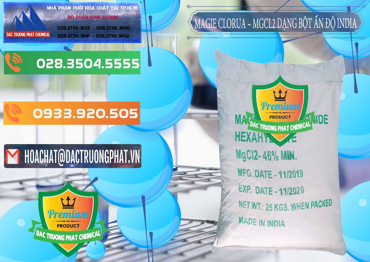Kinh doanh - bán Magie Clorua – MGCL2 96% Dạng Bột Ấn Độ India - 0206 - Cty cung cấp & phân phối hóa chất tại TP.HCM - hoachatxulynuoc.com.vn