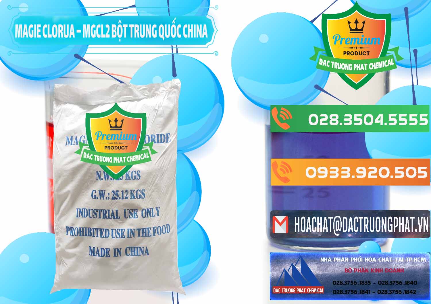 Nơi bán ( cung ứng ) Magie Clorua – MGCL2 96% Dạng Bột Bao Chữ Xanh Trung Quốc China - 0207 - Nơi chuyên cung cấp & kinh doanh hóa chất tại TP.HCM - hoachatxulynuoc.com.vn