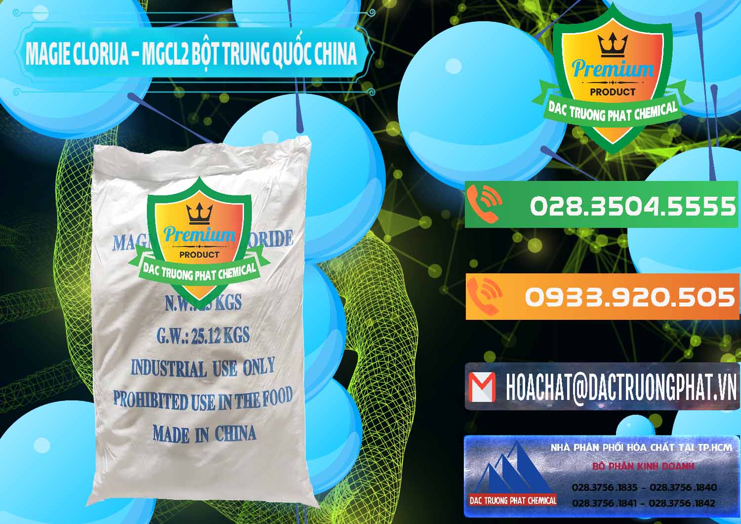 Nơi cung ứng & bán Magie Clorua – MGCL2 96% Dạng Bột Bao Chữ Xanh Trung Quốc China - 0207 - Chuyên phân phối & kinh doanh hóa chất tại TP.HCM - hoachatxulynuoc.com.vn