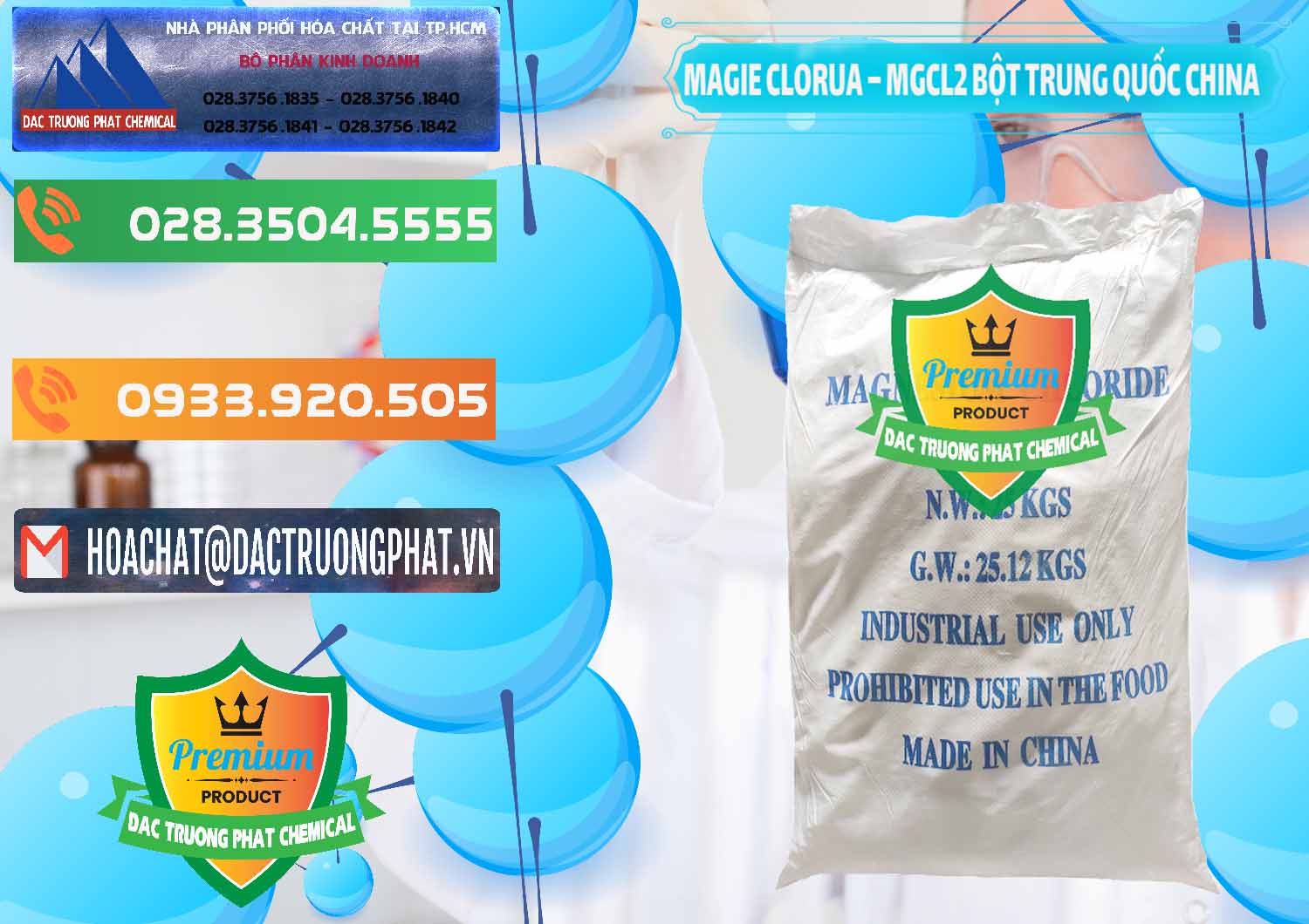 Cty chuyên phân phối ( bán ) Magie Clorua – MGCL2 96% Dạng Bột Bao Chữ Xanh Trung Quốc China - 0207 - Phân phối và kinh doanh hóa chất tại TP.HCM - hoachatxulynuoc.com.vn
