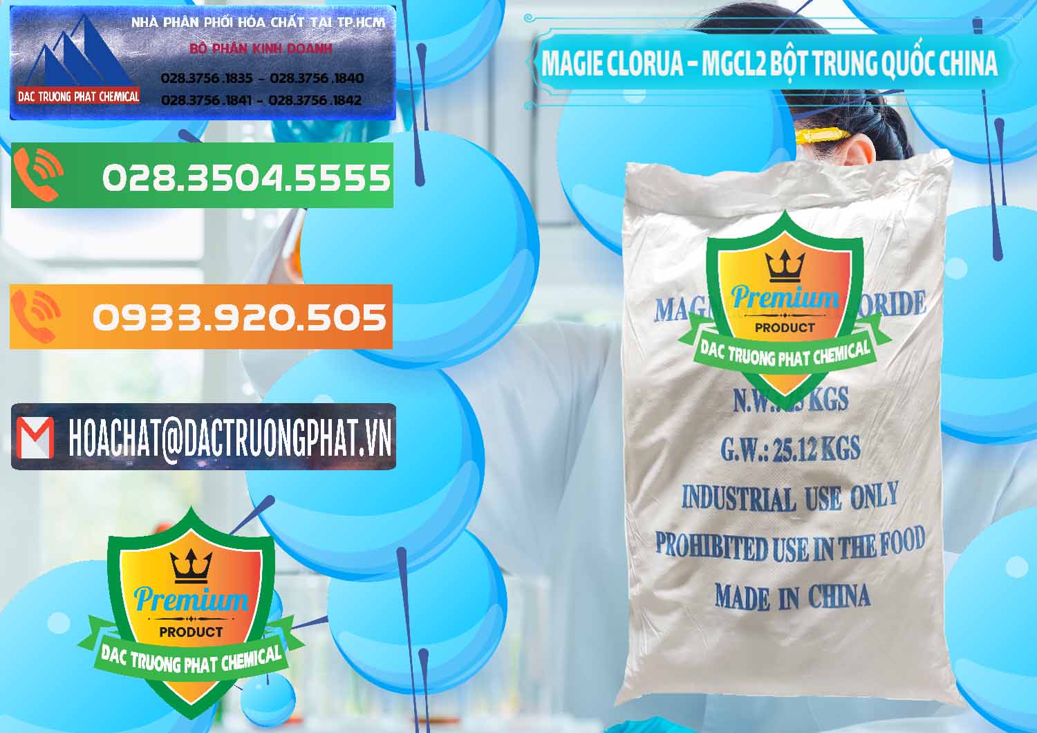 Đơn vị cung ứng - bán Magie Clorua – MGCL2 96% Dạng Bột Bao Chữ Xanh Trung Quốc China - 0207 - Cty cung cấp và bán hóa chất tại TP.HCM - hoachatxulynuoc.com.vn