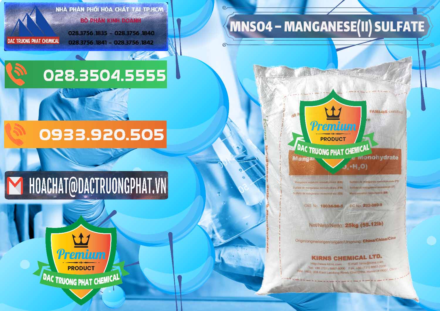 Nơi chuyên cung ứng œ bán Mangan Sulfate _ Sulphate Mangan (II) Dạng Bột Monohydrate Kirns Trung Quốc China Phân phối - bán MNSO4 – Manganese (II) Sulfate Kirns Trung Quốc China - 0095 - Cty cung cấp và nhập khẩu hóa chất tại TP.HCM - hoachatxulynuoc.com.vn