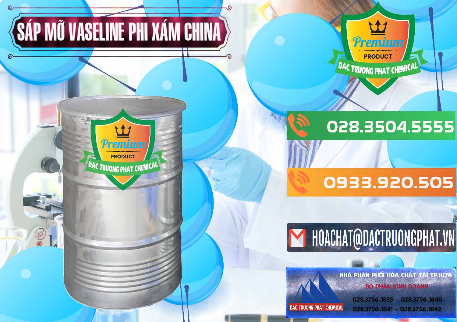 Nơi bán và phân phối Sáp Mỡ Vaseline Phi Xám Trung Quốc China - 0291 - Công ty chuyên nhập khẩu - cung cấp hóa chất tại TP.HCM - hoachatxulynuoc.com.vn