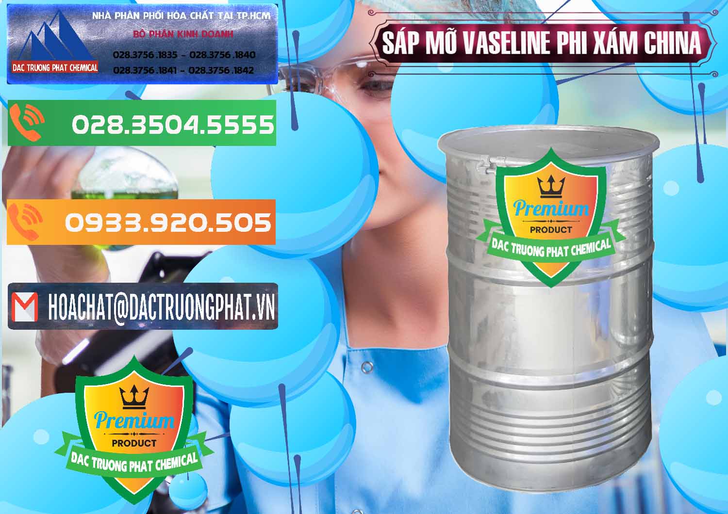 Công ty chuyên cung ứng & bán Sáp Mỡ Vaseline Phi Xám Trung Quốc China - 0291 - Đơn vị chuyên kinh doanh & cung cấp hóa chất tại TP.HCM - hoachatxulynuoc.com.vn