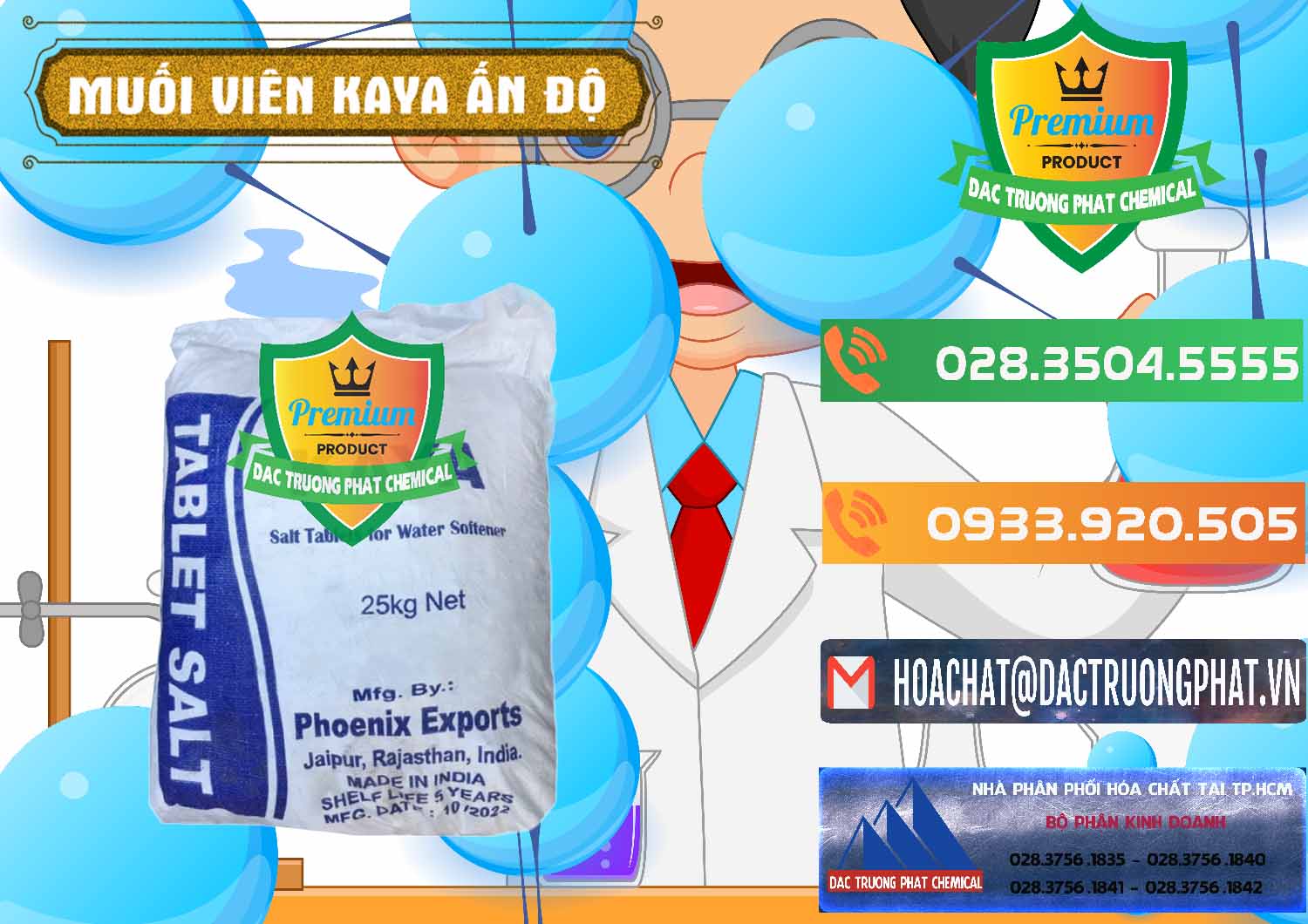 Phân phối - bán Muối NaCL – Sodium Chloride Dạng Viên Tablets Kaya Ấn Độ India - 0368 - Nơi chuyên cung cấp & kinh doanh hóa chất tại TP.HCM - hoachatxulynuoc.com.vn