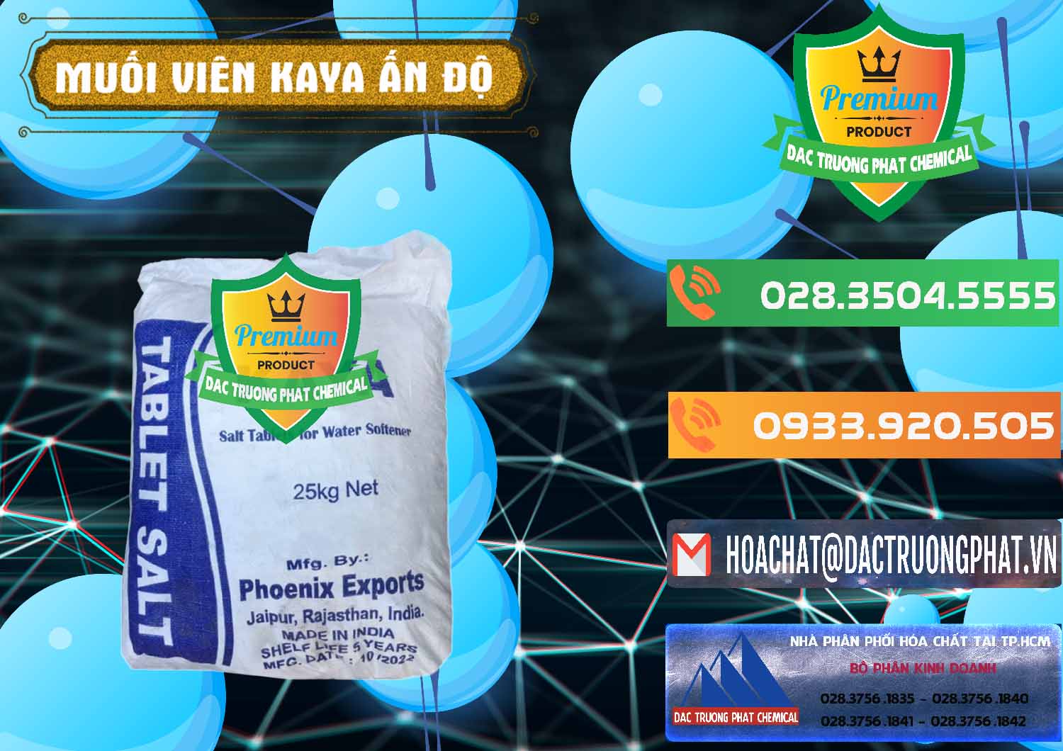 Đơn vị nhập khẩu - bán Muối NaCL – Sodium Chloride Dạng Viên Tablets Kaya Ấn Độ India - 0368 - Cty cung cấp và phân phối hóa chất tại TP.HCM - hoachatxulynuoc.com.vn