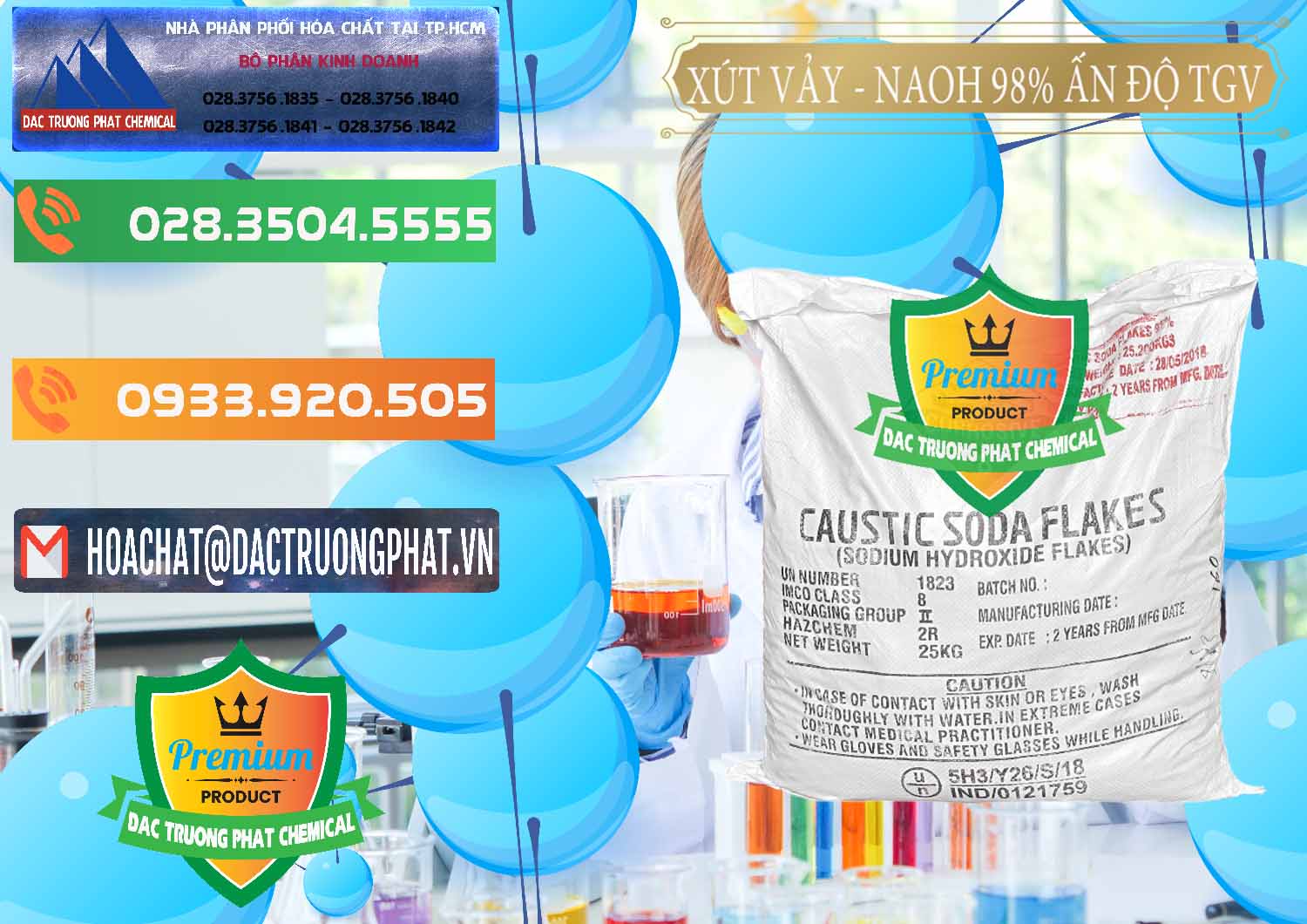 Cty chuyên bán — phân phối Hóa Chất Công Nghiệp NaOH Vảy # Caustic Soda Nơi chuyên cung ứng ( bán ) Xút Vảy - NaOH Vảy 98% TGV Ấn Độ India - 0169 - Cty chuyên cung ứng ( phân phối ) hóa chất tại TP.HCM - hoachatxulynuoc.com.vn