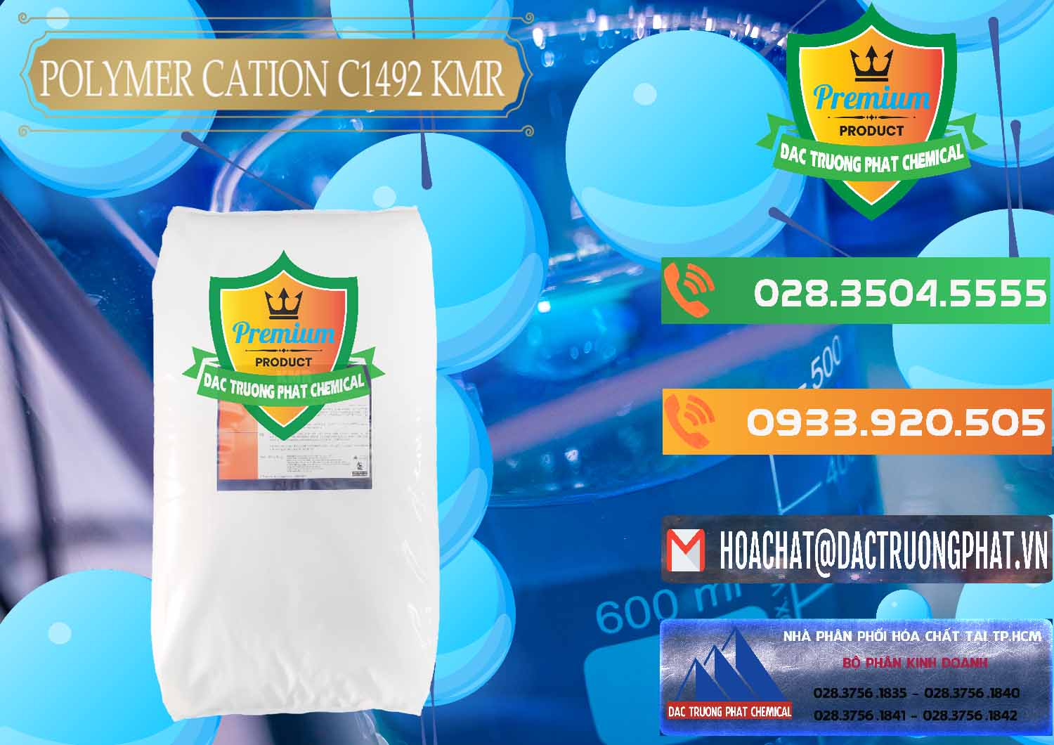Cty phân phối & bán Polymer Cation C1492 - KMR Anh Quốc England - 0121 - Đơn vị chuyên phân phối - cung ứng hóa chất tại TP.HCM - hoachatxulynuoc.com.vn