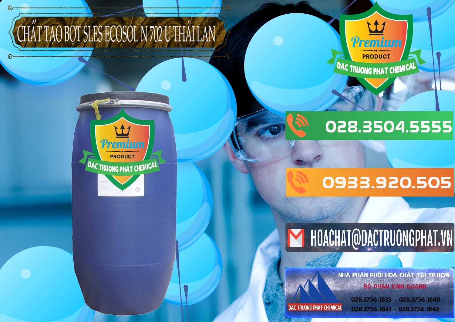 Công ty kinh doanh ( bán ) Chất Tạo Bọt Sles - Sodium Lauryl Ether Sulphate Ecosol N 702 U Thái Lan - 0254 - Nơi phân phối _ cung cấp hóa chất tại TP.HCM - hoachatxulynuoc.com.vn