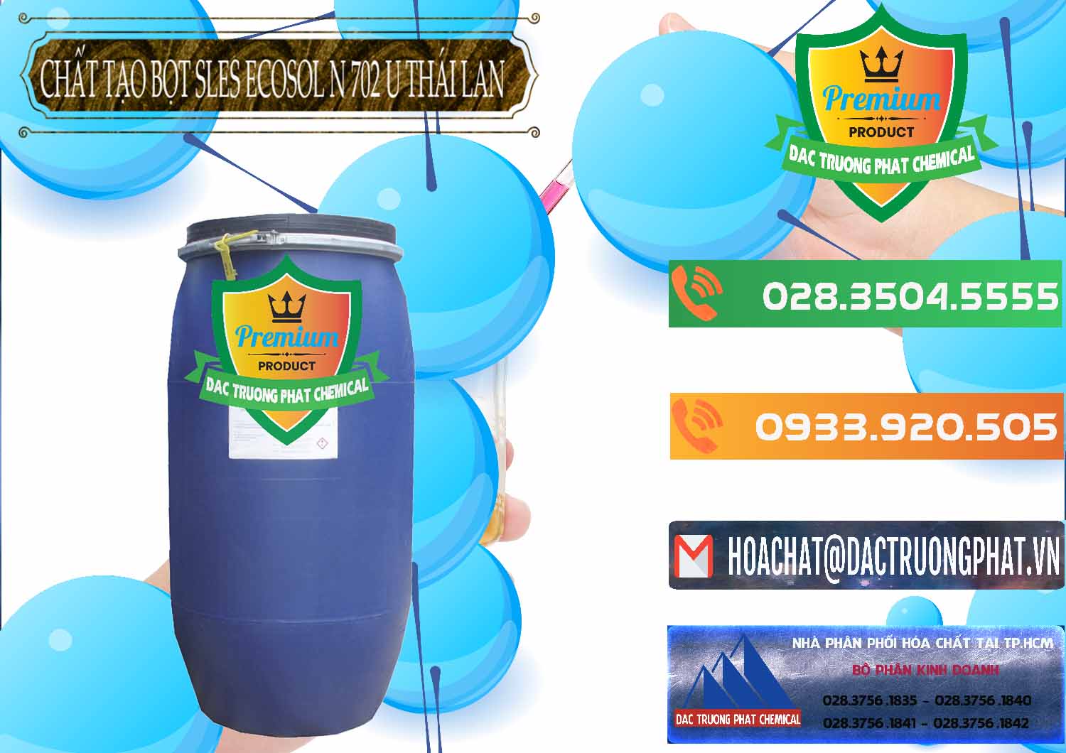 Đơn vị bán ( cung ứng ) Chất Tạo Bọt Sles - Sodium Lauryl Ether Sulphate Ecosol N 702 U Thái Lan - 0254 - Nơi nhập khẩu - phân phối hóa chất tại TP.HCM - hoachatxulynuoc.com.vn