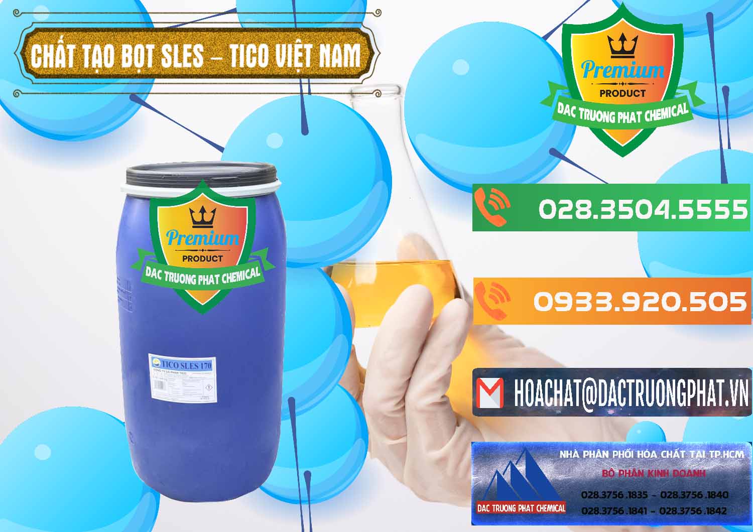 Nơi cung ứng - bán Chất Tạo Bọt Sles - Sodium Lauryl Ether Sulphate Tico Việt Nam - 0304 - Cung cấp và phân phối hóa chất tại TP.HCM - hoachatxulynuoc.com.vn