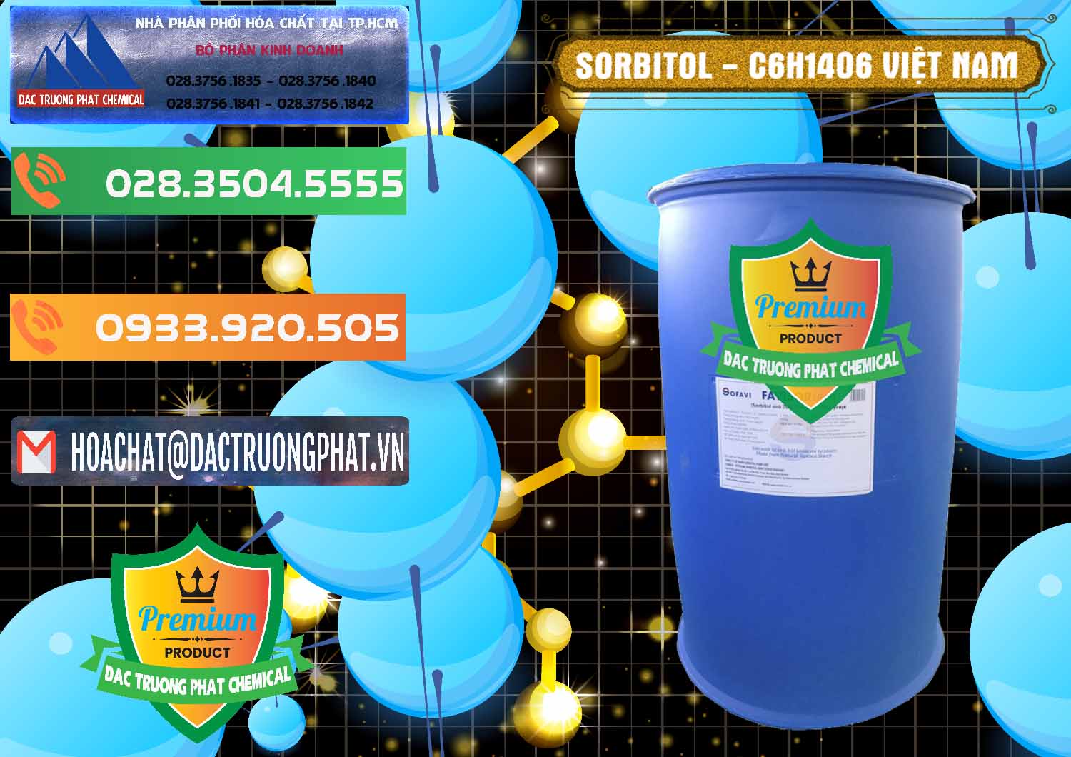 Chuyên cung ứng ( bán ) Sorbitol - C6H14O6 Lỏng 70% Food Grade Việt Nam - 0438 - Chuyên phân phối và cung cấp hóa chất tại TP.HCM - hoachatxulynuoc.com.vn