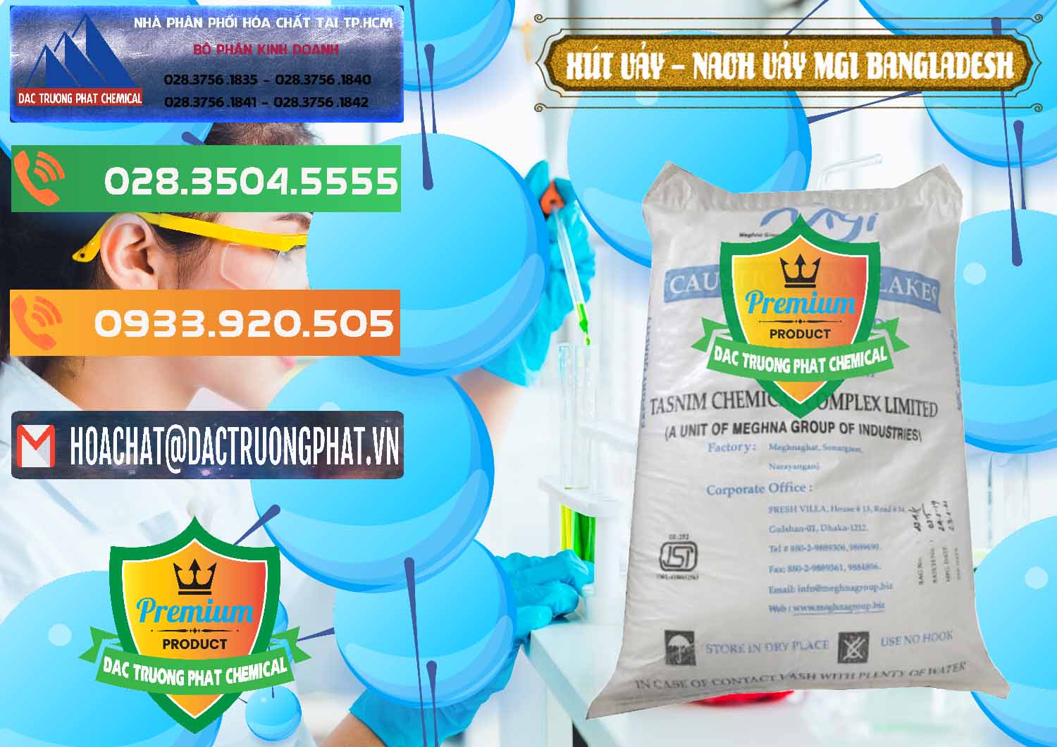 Công ty chuyên bán và phân phối Xút Vảy - NaOH Vảy 99% MGI Bangladesh - 0274 - Cty cung cấp - nhập khẩu hóa chất tại TP.HCM - hoachatxulynuoc.com.vn